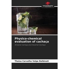 (英文書)Physico-chemical evaluation of cachaça 平裝版, Our Knowledge Publishing, 英文