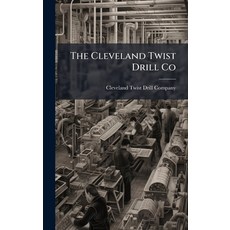 (英文圖書)The Cleveland Twist Drill Co 精裝版, Hutson Street Press, 英文