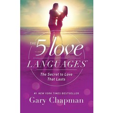 The 5 Love Languages:The Secret to Love That Lasts, Northfield Press