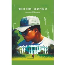 (영문도서) White-Noise Conspiracy Paperback, Panayotis, English, 9798223228028
