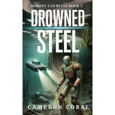 (英文圖書)Drowned Steel 精裝版, Dystopic Bliss Press, 英文