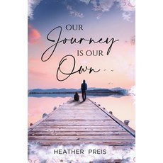 Our Journey Is Our Own Hardcover, Heather Pontius, English, 9781736298213
