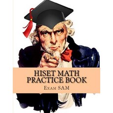 (영문도서) HiSET Math Practice Book: 250 HiSET Math Practice Test Questions Paperback, Exam Sam Study AIDS and Media, English, 9781949282160