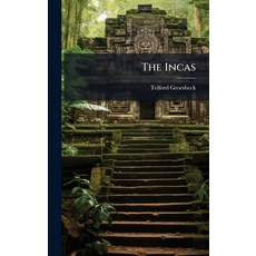 (영문도서)The Incas Hardcover, Hutson Street Press, English, 9781023829335