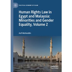 (영문도서) Human Rights Law in Egypt and Malaysia: Minorities and Gender Equality Volume 2 Hardcover, Palgrave MacMillan, English, 9783031638664