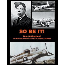 (영문도서) So Be It! Paperback, Don Sutherland, English, 9798223459675