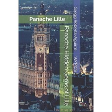 (英文圖書)Panache Hidden Gems of Lille: Panache Lille 平裝版, Independently Published, 英文