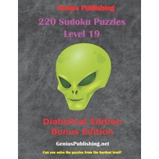 (영문도서) 220 Sudoku Level 19 Puzzles - Diabolical Bonus Edition: Can you Solve the Puzzles from the Ha... Paperback, Independently Published, English, 9798500651303