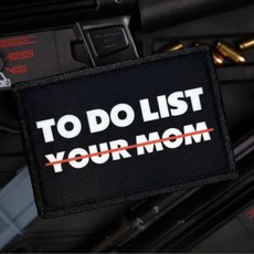 To Do List 패치 재미있는 밈 패치 1개 후크 패스너 뒷면이 있는 전술 밀리터리 사기 배낭 조끼 재킷 청바지 모자용 귀여운 아플리케 액세서리, To Do List 패치, 재미있는 밈 패치 1개, 후