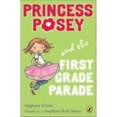 Princess Posey and the First Grade Parade Paperback, Puffin Books