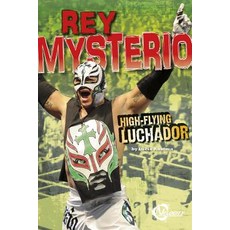 Rey Mysterio: High-Flying Luchador Hardcover, Capstone Press