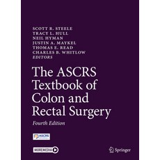 (영문도서) The Ascrs Textbook of Colon and Rectal Surgery Hardcover, Springer, English, 9783030660482