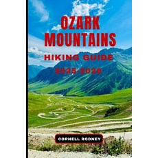 (英文圖書)Ozark Mountains Hiking Guide 2025-2026 平裝版, Independently Published, 英文