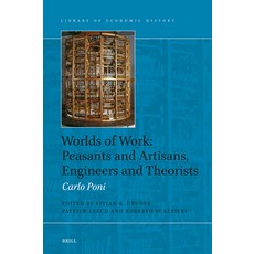 (英文圖書)Worlds of Work: Peasants and Artisans Engineers and Theorists 精裝版, Brill, 英文