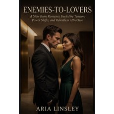 (英文圖書)Enemies-to-Lovers: A Slow Burn Romance Fueled by Tension Power Shifts and Rele... 平裝版, Independently Published, 英文