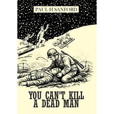 (英文圖書)You Can't Kill a Dead Man: Viet Nam as We Remember It 精裝版, Palmetto Publishing, English, Hardcover