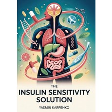 (英文圖書)The Insulin Sensitivity Solution: Transform Your Metabolism in 100 Days with Pre... 平裝版, Independently Published, 英文