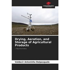 (英文圖書)Drying Aeration and Storage of Agricultural Products 平裝版, Our Knowledge Publishing, 英文