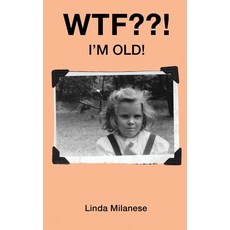 (영문도서)WTF I'm Old! Paperback, Russian Hill Press, English, 9798998695520