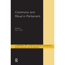 (영문도서)Ceremony and Ritual in Parliament Paperback, Routledge, English, 9781032930169 Routledge, English, 9781032930169