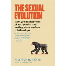 (영문도서)The Sexual Evolution: How 500 Million Years of Sex Gender and Mating Shape Mod... Paperback, Mariner Books, English, 9780063375451