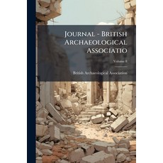 (英文書)Journal - British Archaeological Associatio; Volume 8 平裝版, Nabu Press, 英文
