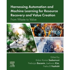 (英文圖書)Harnessing Automation and Machine Learning for Resource Recovery and Value Creation 平裝版, Elsevier, 英文