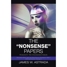 (영문도서) The Nonsense Papers: Humanity: the Engineered Error Paperback, iUniverse, English, 9781663226877