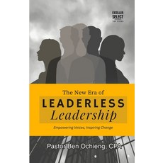 (영문도서)The New Era of Leaderless Leadership Paperback, Exceller Books, English, 9789348892133