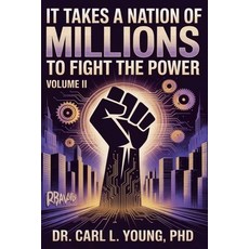 (英文圖書)It Takes a Nation of Millions to Fight the Power Volume II 平裝版, Independently Published, 英文