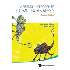 (영문도서) A Friendly Approach to Complex Analysis: Second Edition Paperback, World Scientific Publishing..., English, 9789811274107