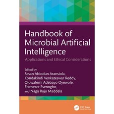 (영문도서)Handbook of Microbial Artificial Intelligence: Applications and Ethical Consider... Hardcover, CRC Press, English, 9781041214915
