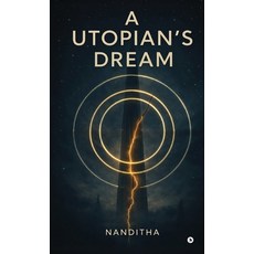 (영문도서)A Utopian's Dream Hardcover, Notion Press, English, 9798902317890