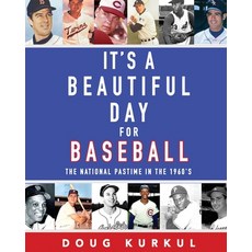 (영문도서) It's a Beautiful Day for Baseball: The National Pastime in the 1960s Paperback, K Executive Group, English, 9781629672724