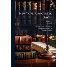 (영문도서)New York Annotated Cases: Selected From the Current Decisions of the New York Co... Paperback, Nabu Press, English, 9781145307575