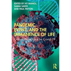 (영문도서) Pandemic and the Immanence of Life: Critical Reflections on Covid-19 Paperback, Routledge Chapman & Hall, English, 9781032831039