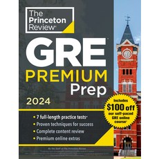 (영문도서) Princeton Review GRE Premium Prep 2024: 7 Practice Tests + Review & Techniques + Online Tools Paperback, English, 9780593516935