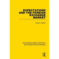Expectations and the Foreign Exchange Market Paperback, Routledge