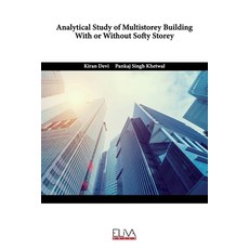 (영문도서) Analytical Study of Multistorey Building With or Without Softy Storey Paperback, Eliva Press, English, 9789994985722