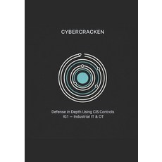 (영문도서)Defense in Depth with CIS Controls v8.1: Implementation Group 1 (IG1) for Indust... Paperback, Independently Published, English, 9798241127518