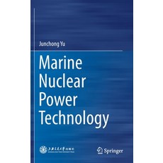 Marine Nuclear Power Technology Hardcover, Springer