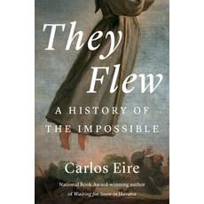 (영문도서) They Flew: A History of the Impossible Paperback, Yale University Press, English, 9780300280074