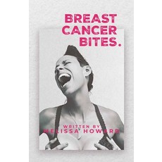 (영문도서)Breast Cancer Bites Paperback, Spines, English, 9798900018577