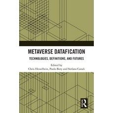 (영문도서)Metaverse Datafication: Technologies Definitions and Futures Hardcover, Routledge, English, 9781041290537