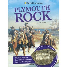 Plymouth Rock: What an Artifact Can Tell Us about the Story of the Pilgrims Hardcover, Capstone Press, English, 9781496695413