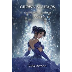 (영문도서)Crown & Chaos Paperback, Independently Published, English, 9798297858190