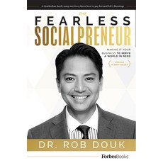 (영문도서) The Fearless Socialpreneur: Making It Your Business to Serve a World in Need Hardcover, Forbesbooks, English, 9781946633033