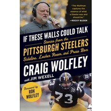 (英文圖書)If These Walls Could Talk: Pittsburgh Steelers: Stories from the Sideline Locke... 平裝版, Triumph Books (IL), 英文