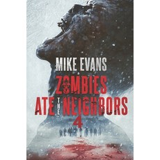 (영문도서)The Dead Walk: The Dead Rise Series Book 4 (Zombies Ate the Neighbors) Paperback, Independently Published, English, 9798291650219