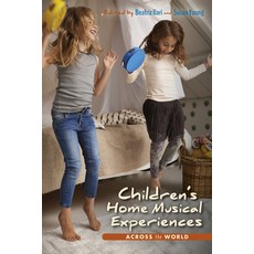 Children's Home Musical Experiences Across the World Paperback, Indiana University Press
